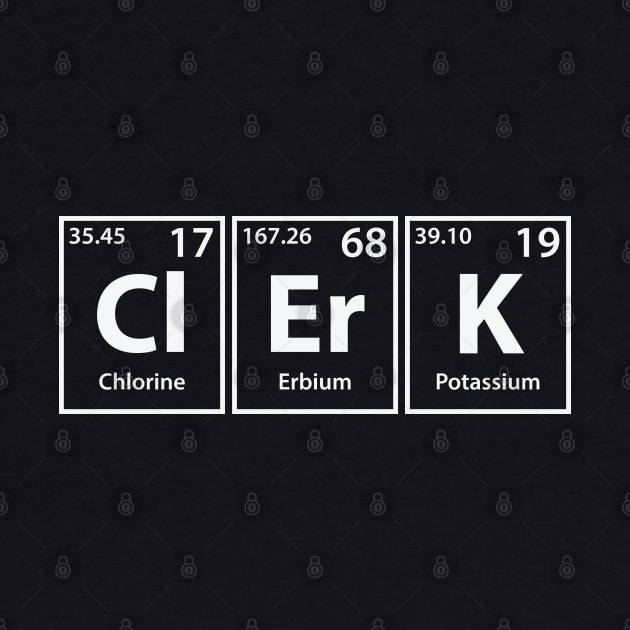 Clerk (Cl-Er-K) Periodic Elements Spelling by cerebrands